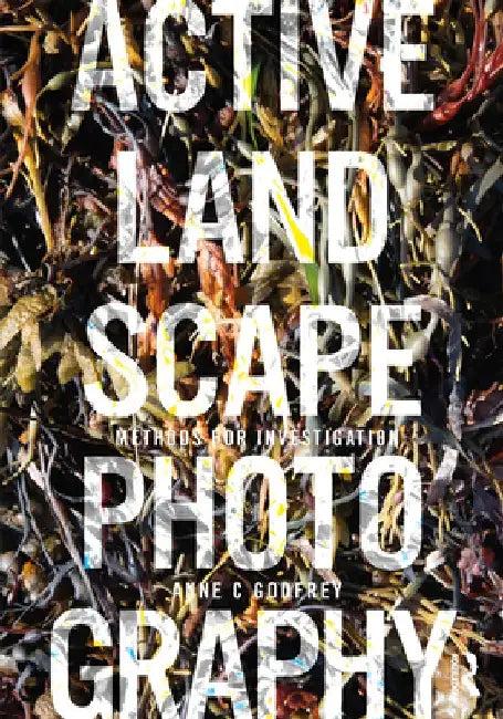 Active Landscape Photography (English, Anne Godfrey)