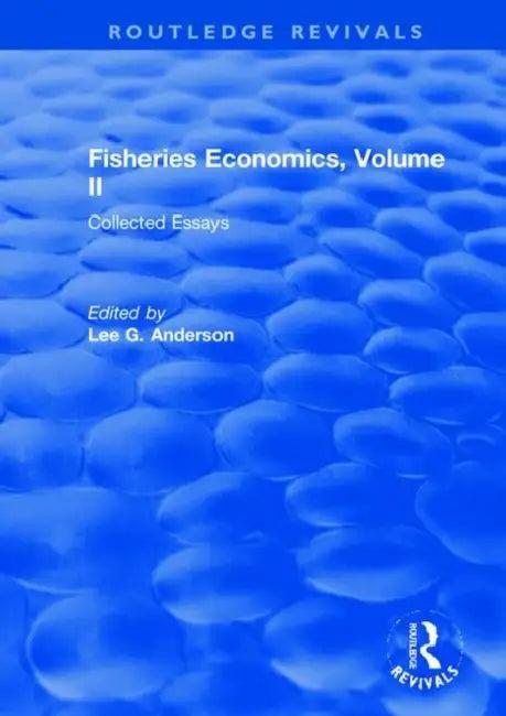 Fisheries Economics, (English, Anderson Lee G.)