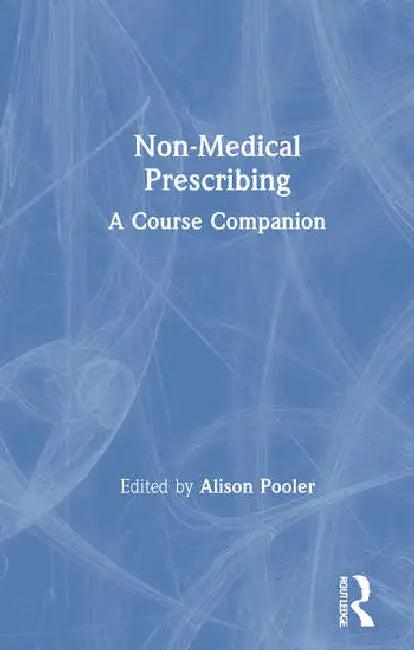 Non-Medical Prescribing (English, Pooler Alison)