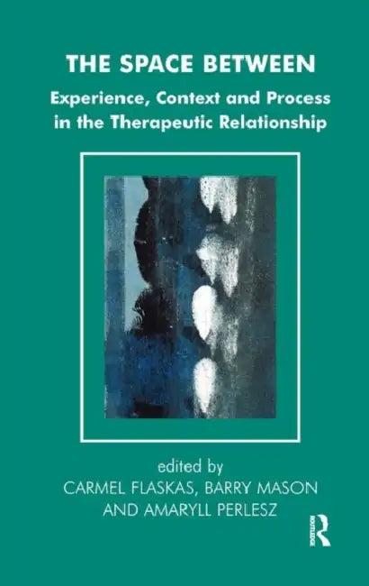 The Space Between (English, Flaskas Carmel | Barry Mason | Amaryll Perlesz)