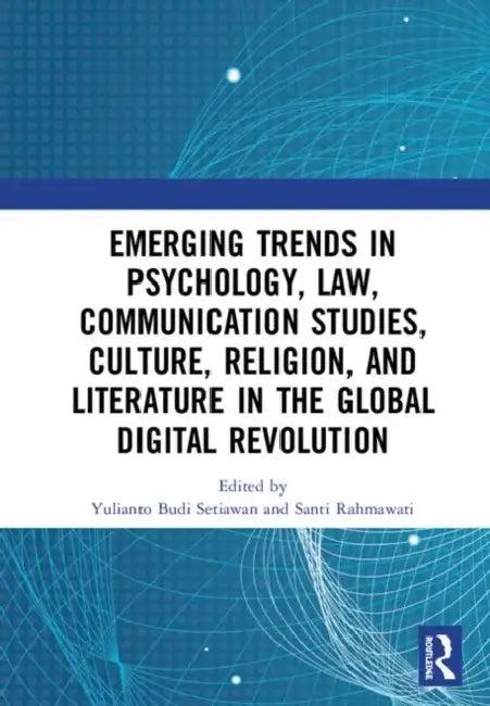 Emerging Trends in Psychology, Law, Communication Studies, Culture, Religion, and Literature in the (English, Setiawan Yulianto Budi | Santi Rahmawati)