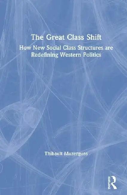 The Great Class Shift (English, Muzergues Thibault)