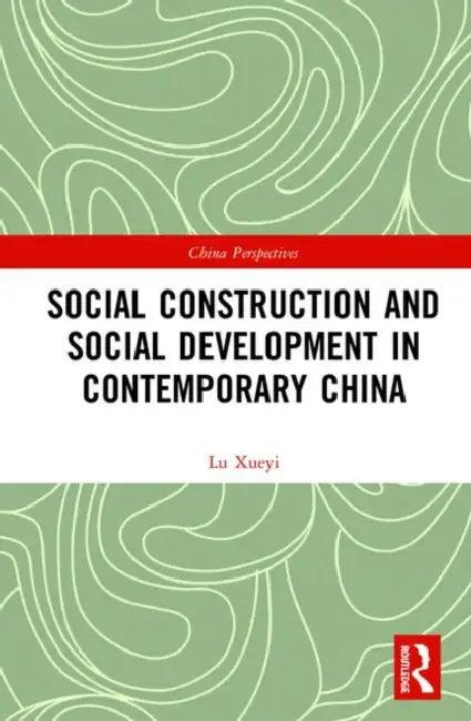 Social Construction and Social Development in Contemporary China (English, Lu Xueyi)