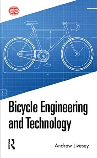 Bicycle Engineering and Technology (English, Livesey Andrew)