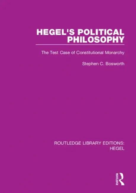 Hegel's Political Philosophy (English, Bosworth Stephen C.)