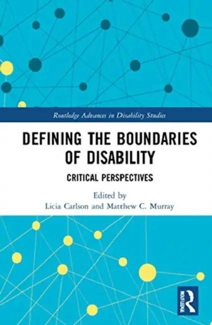 Defining the Boundaries of Disability (English, Carlson Licia | Matthew C. Murray)