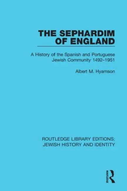 The Sephardim of England (English, Hyamson Albert M.)