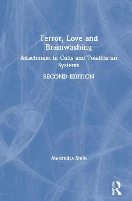 Terror, Love and Brainwashing (English, Stein Alexandra)