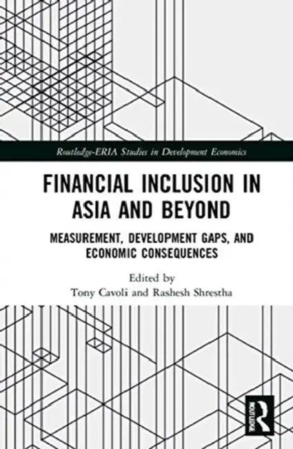Financial Inclusion in Asia and Beyond (English, Cavoli Tony | Rashesh Shrestha)