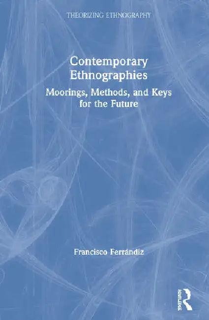 Contemporary Ethnographies (English, Ferrándiz Francisco)