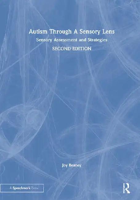 Autism Through a Sensory Lens (English, Beaney Joy)