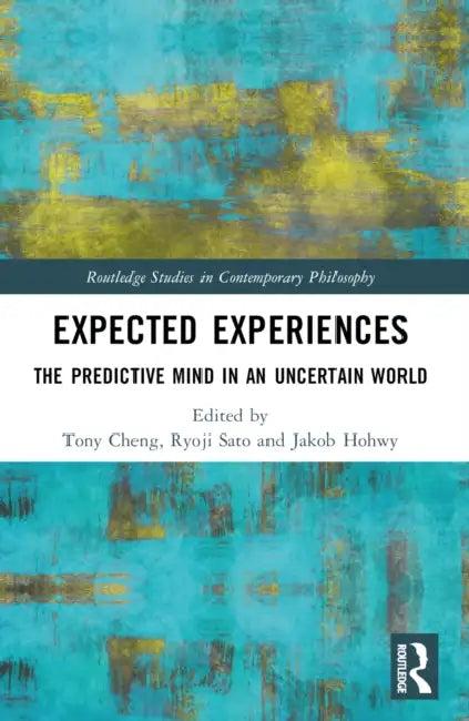 Expected Experiences (English, Tony Cheng | Ryoji Sato | Jakob Hohwy)