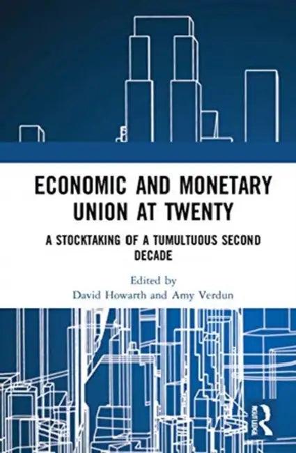 Economic and Monetary Union at Twenty (English, Howarth David | Amy Verdun)