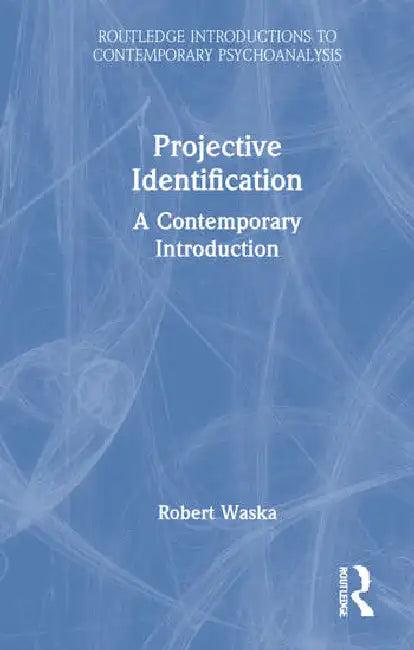 Projective Identification (English, Waska Robert)