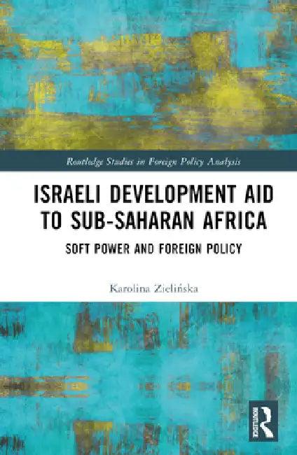 Israeli Development Aid to Sub-Saharan Africa (English, Zielinska Karolina)