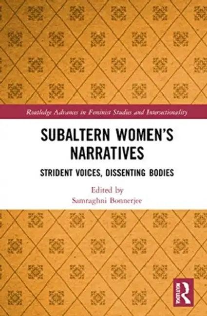 Subaltern Women's Narratives (English, Bonnerjee Samraghni)