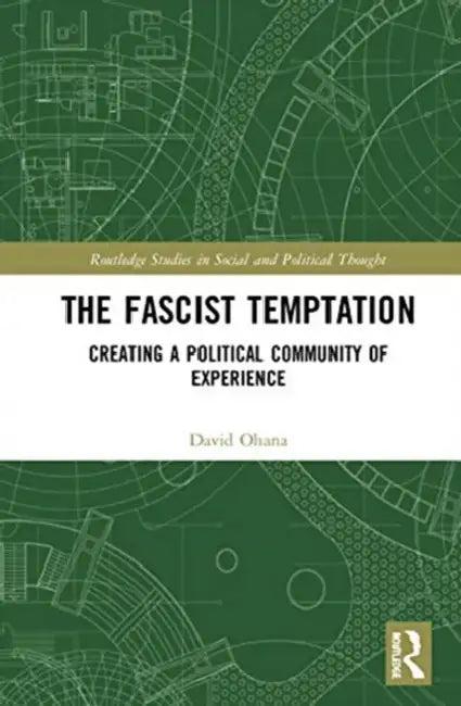 The Fascist Temptation (English, Ohana David)