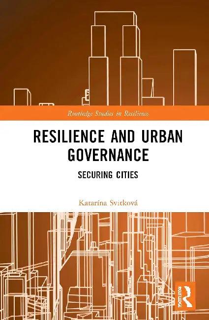 Resilience and Urban Governance (English, Svitková Katarína)