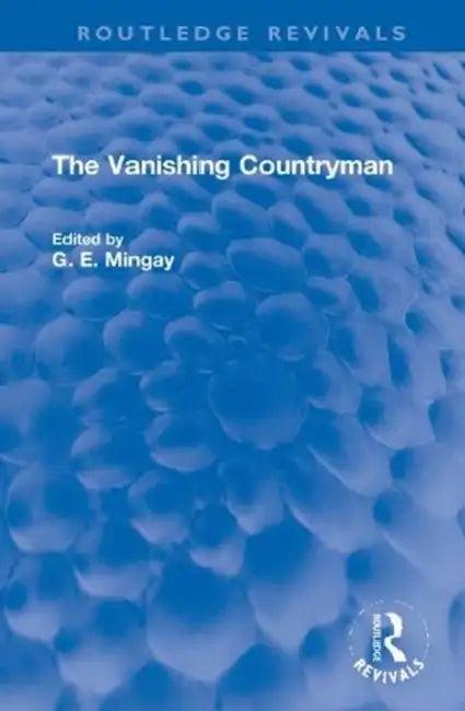 The Vanishing Countryman (English, Mingay G. E.)