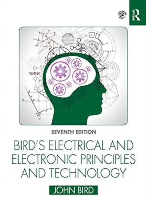 Bird's Electrical and Electronic Principles and Technology (English, Bird John)