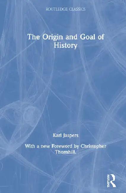 The Origin and Goal of History (English, Jaspers Karl)