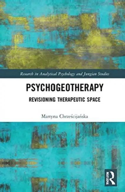 Psychogeotherapy (English, Chrzescijanska Martyna)