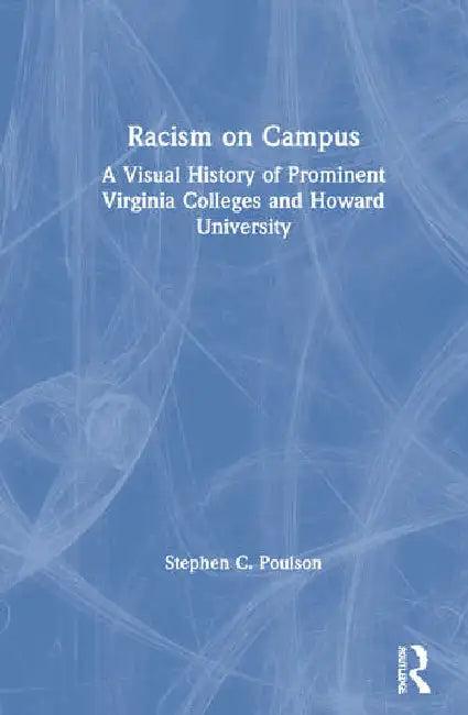 Racism on Campus (English, Poulson Stephen C.)