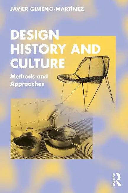 Design History and Culture (English, Gimeno-Martínez | Javier)