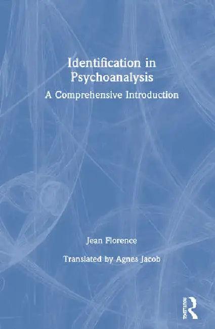Identification in Psychoanalysis (English, Florence Jean)
