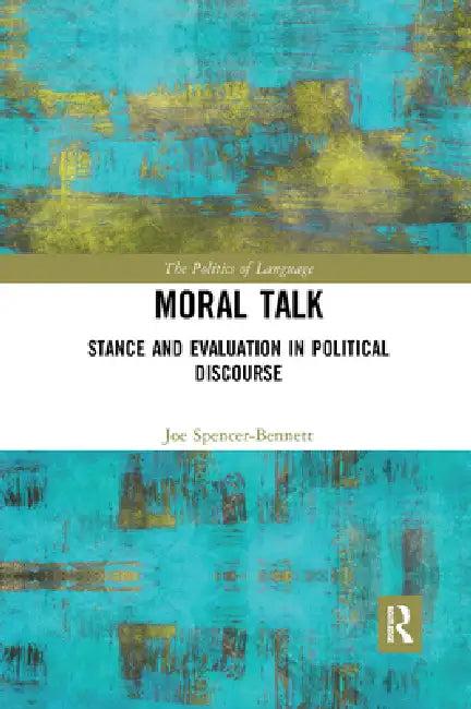 Moral Talk (English, Joe Spencer-Bennett)