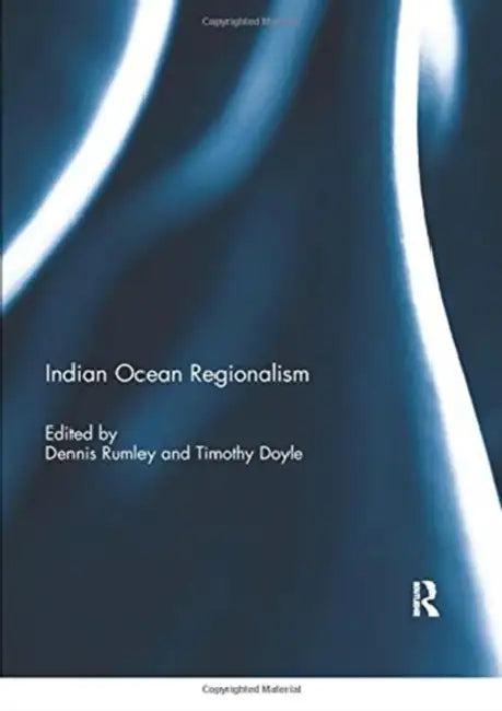 Indian Ocean Regionalism (English, Rumley Dennis | Timothy Doyle)