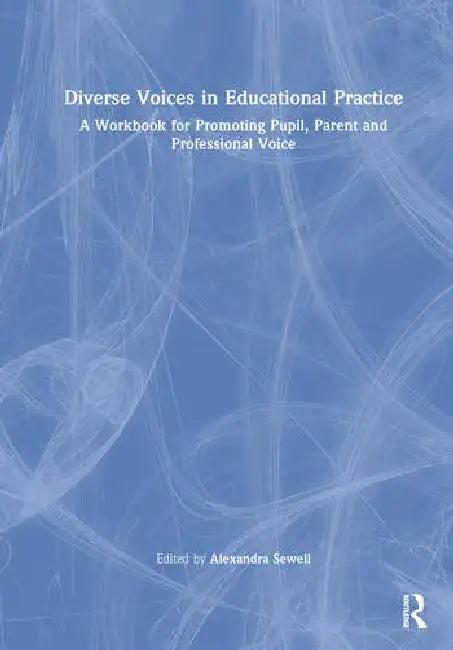 Diverse Voices in Educational Practice (English, Sewell Alexandra)