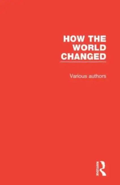 How the World Changed (English, Eppstein John)
