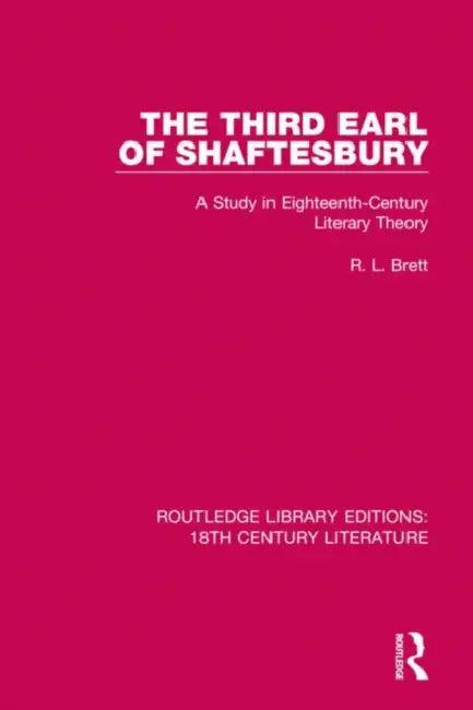 The Third Earl of Shaftesbury (English, Brett R.L.)
