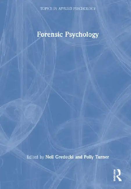 Forensic Psychology (English, Gredecki Neil | Polly Turner)