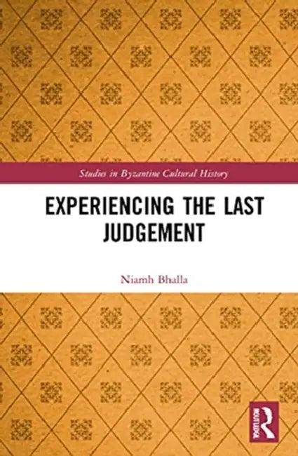 Experiencing the Last Judgement (English, Bhalla Niamh)