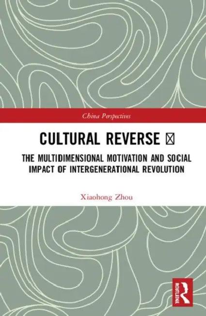 Cultural Reverse Ⅱ (English, Zhou Xiaohong)