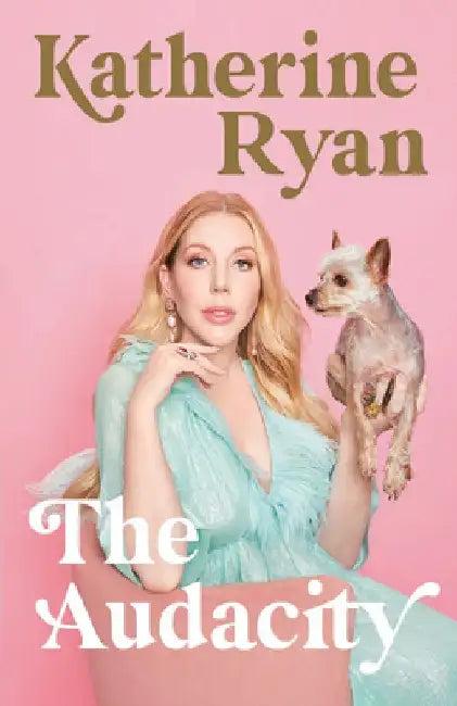 The Audacity (English, Katherine Ryan)