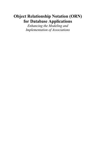 Object Relationship Notation (Orn) for Database Applications (English, Bryon K. Ehlmann)