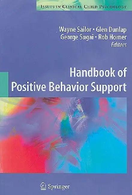 Handbook of Positive Behavior Support (English, Wayne Sailor | Glen Dunlap | George Sugai)
