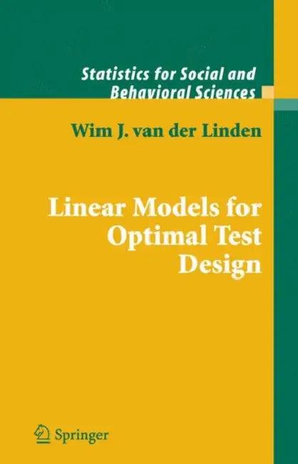 Linear Models for Optimal Test Design (English, Wim J. Van Der Linden)