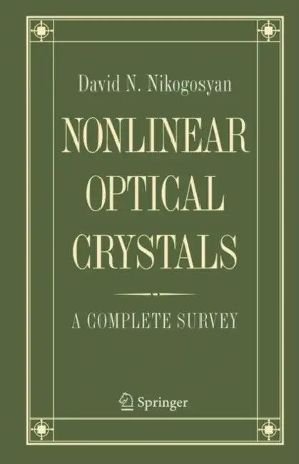 Nonlinear Optical Crystals (English, David N. Nikogosyan)