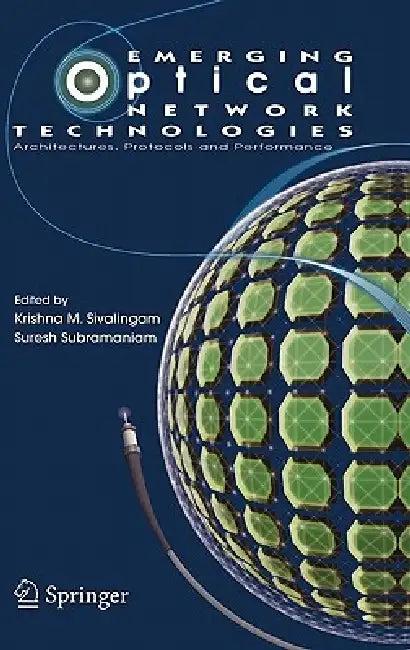 Emerging Optical Network Technologies (English, Krishna M. Sivalingam | Suresh Subramaniam)