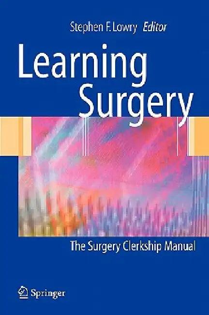 Learning Surgery (English, Rocco G. Ciocca | Stephen F. Lowry | Candice S. Rettie)