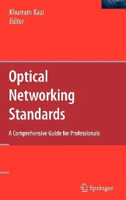 Optical Networking Standards (English, Khurram Kazi)