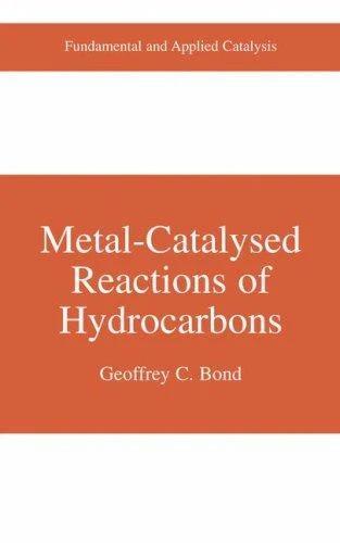 Metal-Catalysed Reactions of Hydrocarbons (English, Geoffrey C. Bond)