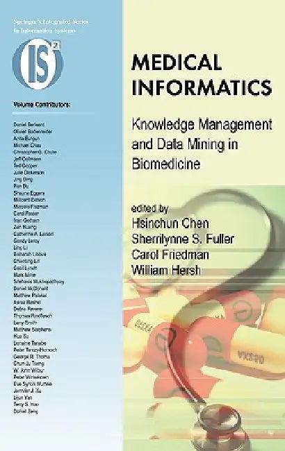 Medical Informatics (English, Hsinchun Chen | Sherrilynne S. Fuller | Carol Friedman)