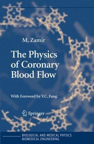 The Physics of Coronary Blood Flow (English, M. Zamir)