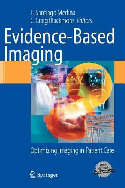 Evidence-Based Imaging (English, L. Santiago Medina | C. Craig Blackmore)