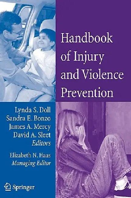 Handbook of Injury and Violence Prevention (English, Lynda Doll | E. N. Haas | Sandra Bonzo)